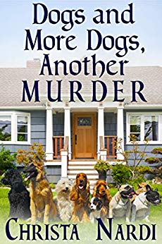 Dogs and More Dogs, Another Murder