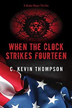 When the Clock Strikes Fourteen (A Blake Meyer Thriller – Book 4)