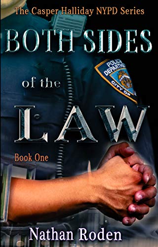 Free: Both Sides of the Law (The Casper Halliday NYPD Series Book 1)