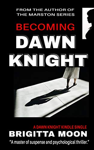 Becoming Dawn Knight