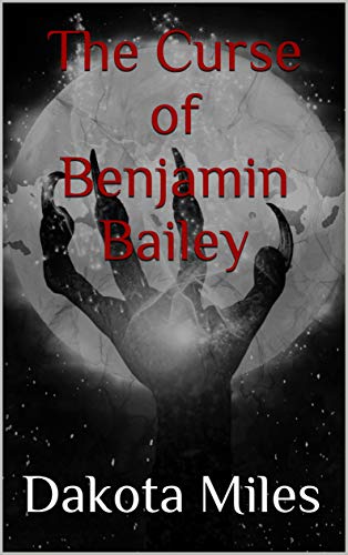 Free: The Curse of Benjamin Bailey