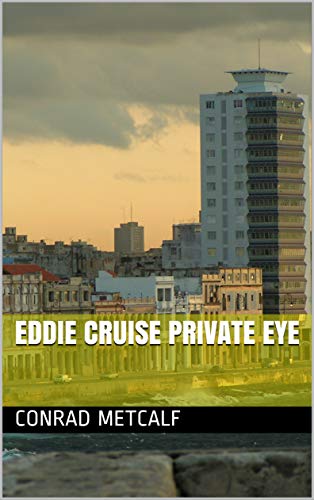 Eddie Cruise Private Eye