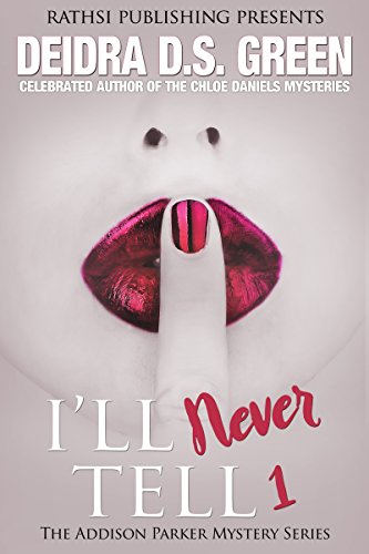 I’ll Never Tell (Book 1)