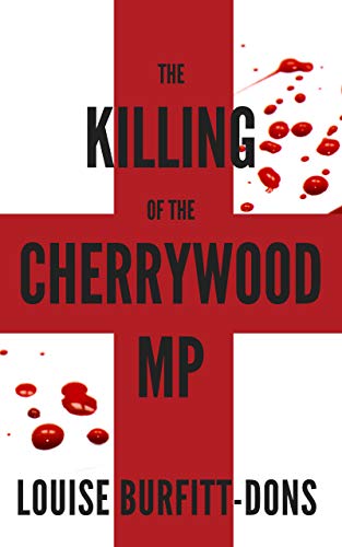 Free: The Killing of the Cherrywood MP