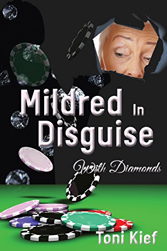 Mildred In Disguise with Diamonds