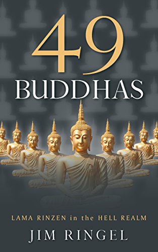 Free: 49 Buddhas: Lama Rinzen in the Hell Realm