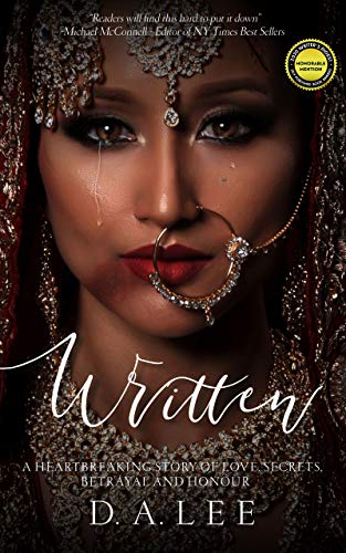 Free: Written: A Story of Love, Secrets, Betrayal and Honour