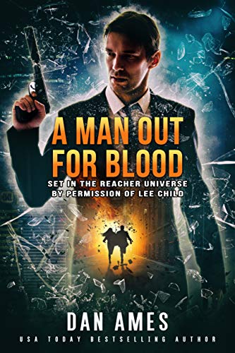 A Man Out for Blood (The Jack Reacher Cases)