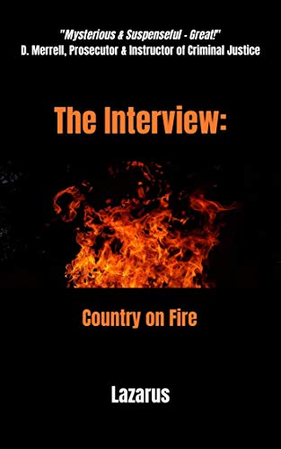 The Interview: Country on Fire