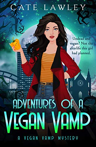 Free: Adventures of a Vegan Vamp