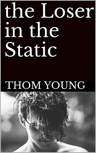 Free: The Loser in the Static