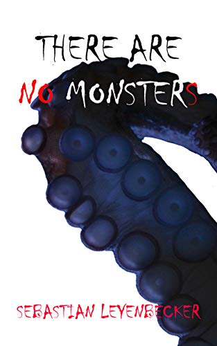 FREE: THERE ARE NO MONSTERS: The Nocturne Society I