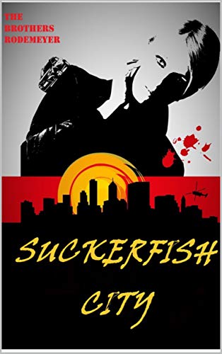Suckerfish City