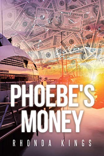 Phoebe’s Money