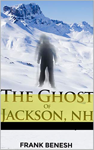 The Ghost of Jackson, NH