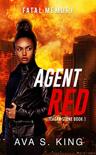 Free: Agent Red – Fatal Memory Teagan Stone (Book 1)