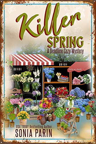 Killer Spring (A Deadline Cozy Mystery)