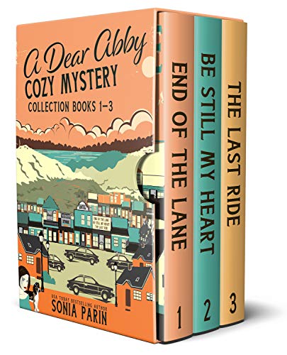 A Dear Abby Cozy Mystery Collection Books 1 – 3: End of the Lane, Be Still My Heart and The Last Ride