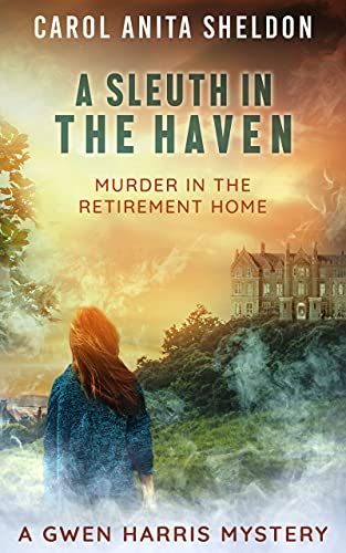 A Sleuth in the Haven: Murder in the Retirement Home