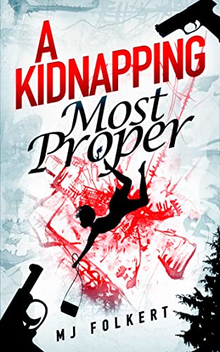Free: A Kidnapping Most Proper