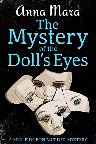 The Mystery of the Doll’s Eyes