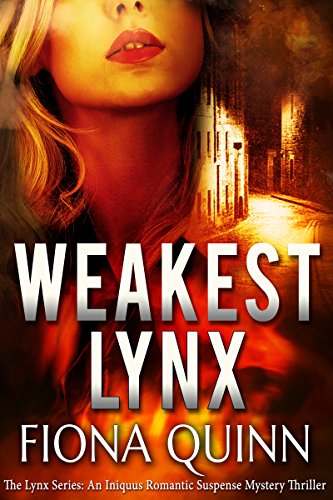 Weakest Lynx (The Lynx Series Book 1)
