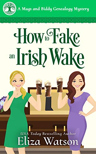 Free: How to Fake an Irish Wake