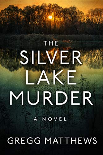 The Silver Lake Murder