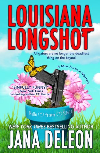 Free: Louisiana Longshot (A Miss Fortune Mystery, Book 1)