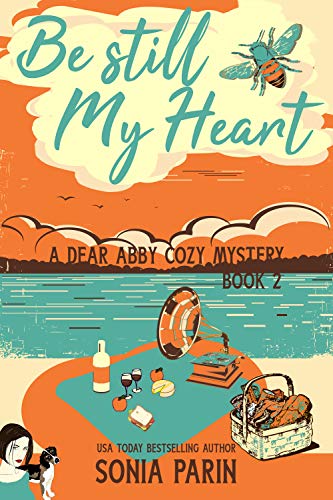 Free: Be Still My Heart (A Dear Abby Cozy Mystery Book 2)
