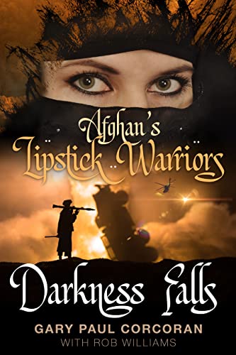 Free: Afghan’s Lipstick Warriors: Darkness Falls