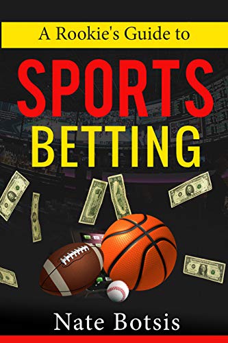 Free: A Rookie’s Guide to Sports Betting