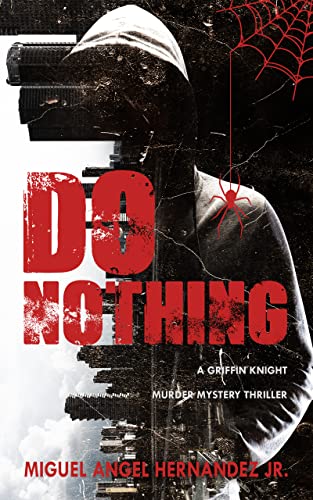Do Nothing: A Griffin Knight Murder Mystery