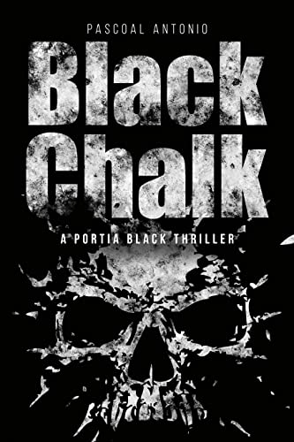 Free: Black Chalk: A Portia Black Thriller