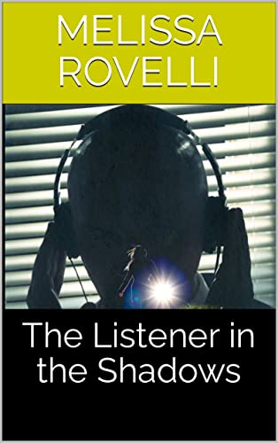 Free: The Listener in the Shadows