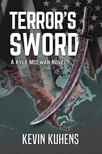 Terror’s Sword, A Kyle McEwan Novel