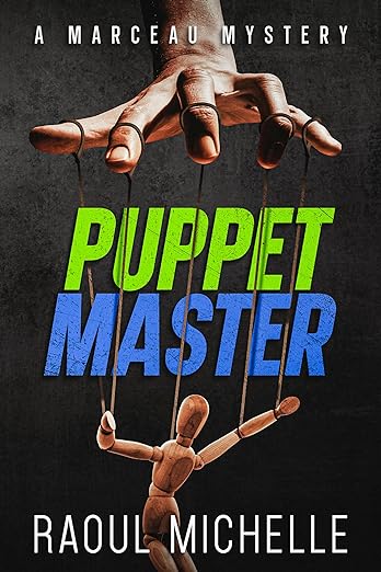 Puppet Master, A Marceau Mystery