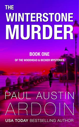 Free: The Winterstone Murder (The Woodhead & Becker Mysteries Book 1)