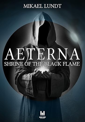 AETERNA: Shrine of the Black Flame – Thriller