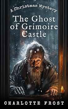 The Ghost of Grimoire Castle